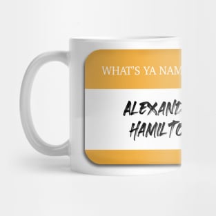 Alexander Hamilton Name Tag Fan Art Mug